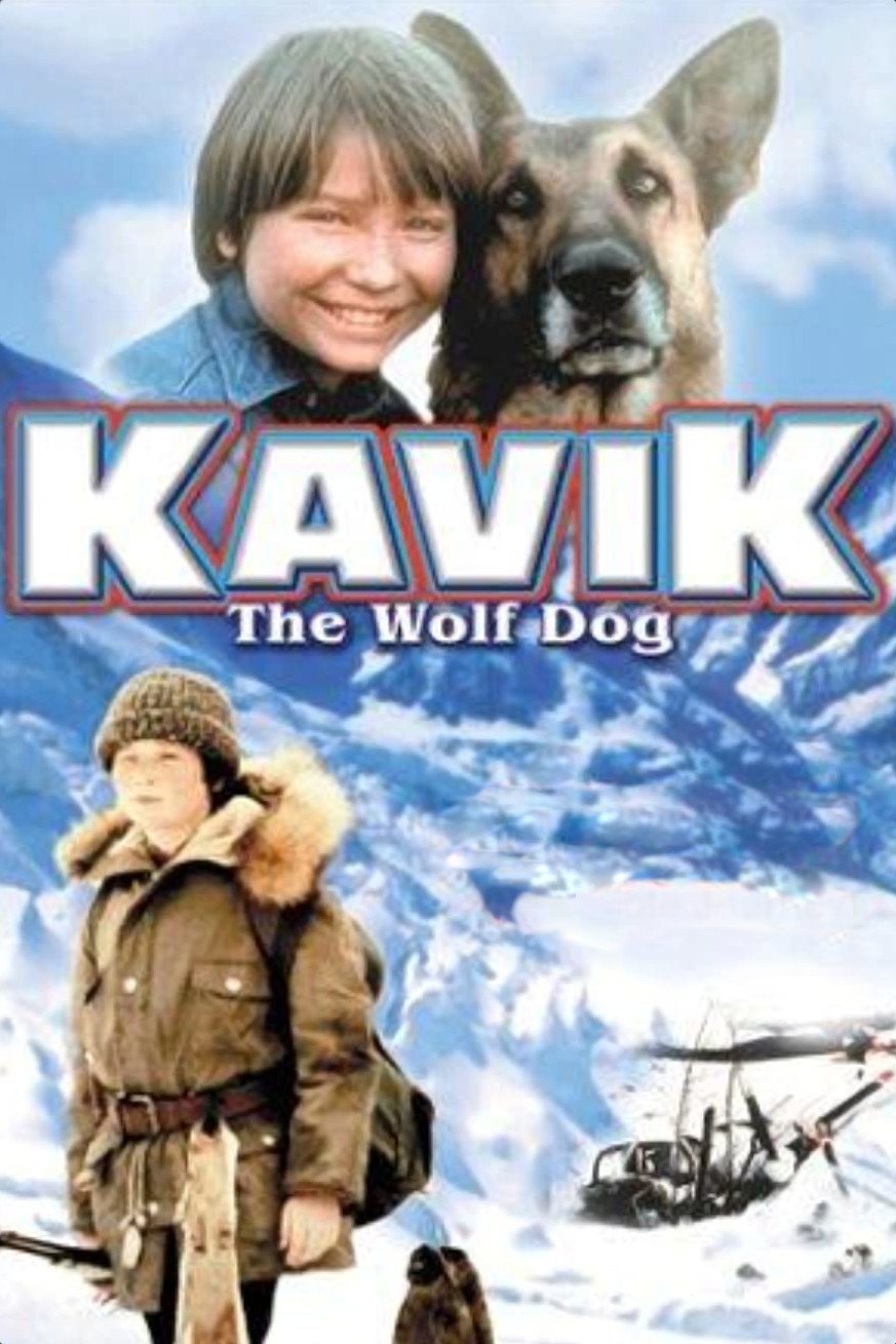 Постер The Courage of Kavik, the Wolf Dog